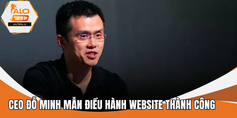 CEO Đỗ Minh Mẫn điều hành website thành công